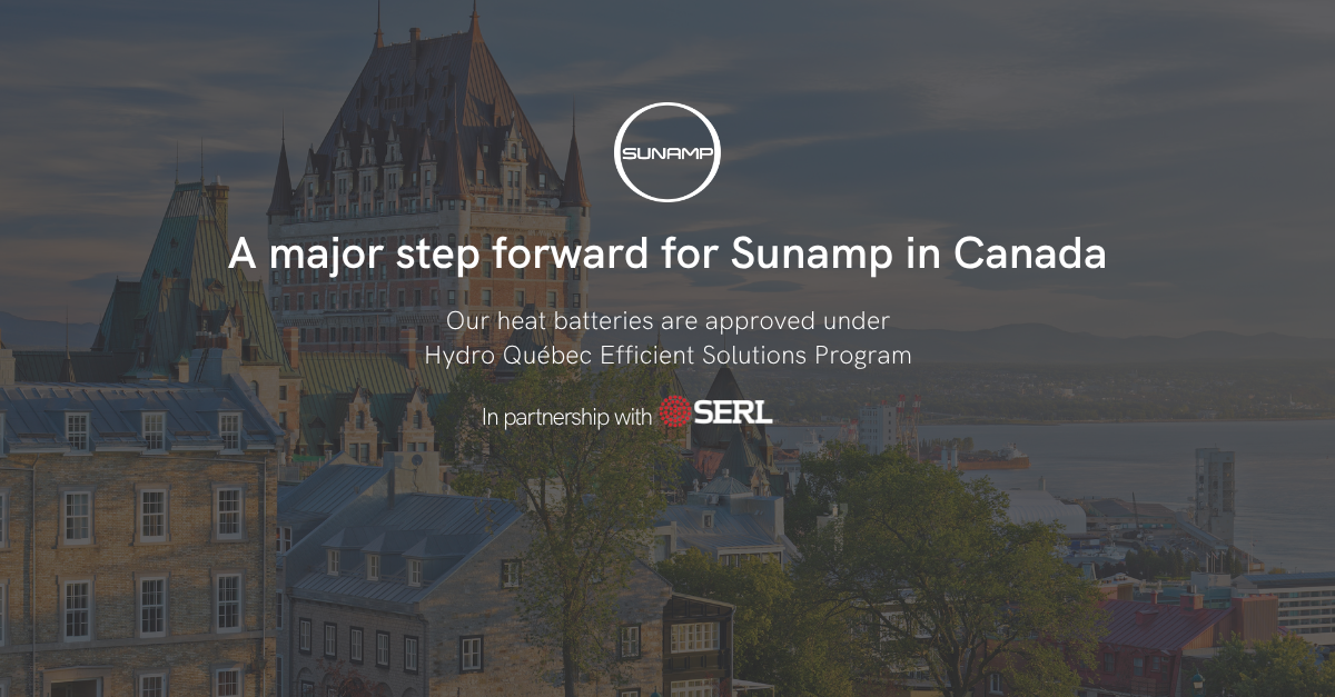 Sunamp thermal storage products approved for Hydro Québec’s commercial ...